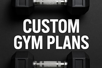 create a custom gym workout program tailored to your goals