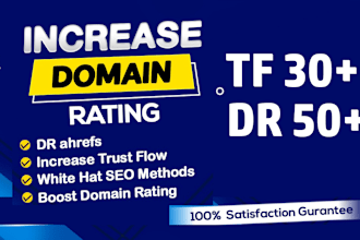 increase domain rating DR 50, trust flow tf 30 SEO boost