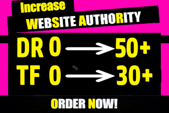 boost domain rating  DR 50 tf 30