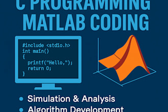 develop efficient c programs and matlab scripts for simulation, analysis