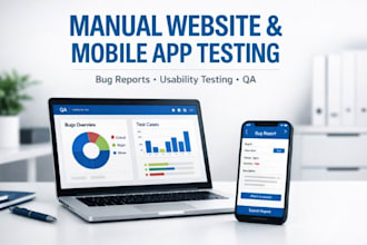 perform manual mobile and website testing