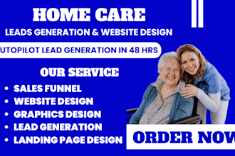 home care leads home care website home care elderly care leads elderly care
