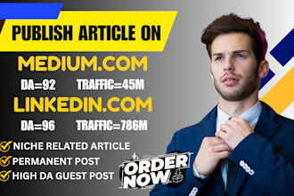 write and publish article on medium,com and linkedin,com as premium guest post