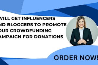 get influencers and bloggers to promote your crowdfunding campaign for donations