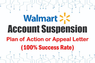 write walmart suspension appeal letter, plan of action to reinstate account fast