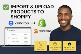 upload and import products from zendrop cj dropshipping to shopify