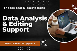 support data analysis,and editing for research, theses, and phd dissertations