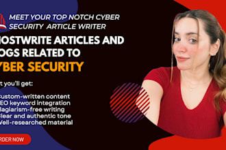 ghostwrite articles and blogs related to cyber security