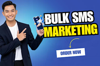 send bulk SMS, SMS marketing, text message marketing SMS campaign blast bulk SMS