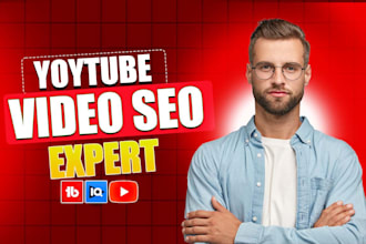 be your youtube video seo specialist for rank videos fast