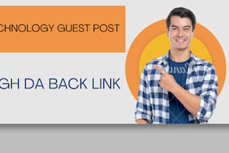 tech guest post, high da guest post with dofollow seo backlinks blogger outreach