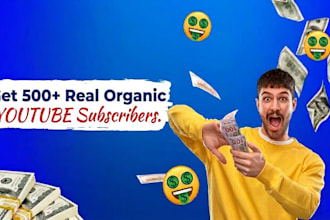 grow youtube channel to increase 500 and more subscriber