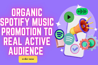 organic spotify music promotion to real, active audience