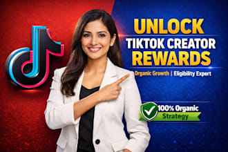 help fulfill tiktok creator rewards requirements organically
