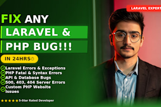 fix laravel PHP bugs, errors and debug your custom website fast