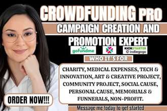 do crowdfunding campaign creation promotion on kickstarter gofundme indiegogo