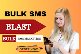 send bulk sms, sms marketing campaign text messages and sms blast