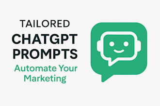create custom chatgpt prompts for your marketing