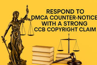 respond to dmca counter notice with a powerful ccb copyright complaint