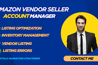 be your amazon vendor central account manager and manager, product listing
