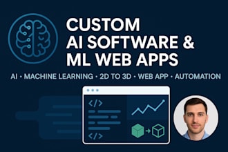 build custom software, ai model, 2d to 3d webapp, ai consultant machine learning