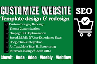 design, customize or do SEO optimization for showit, duda, weebly, webflow, odoo