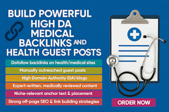 build powerful high da medical backlinks and health guest posts