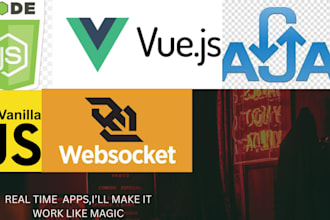 build and fix node js, vue js, ajax, and vanilla websocket projects seamlessly