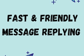professionally reply to your messages and emails
