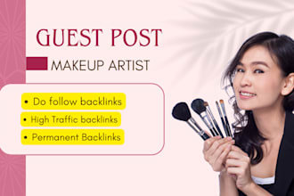 build powerful makeup artists backlinks with guest post