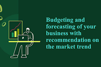 prepare professional budgeting and custom forecasting for your business