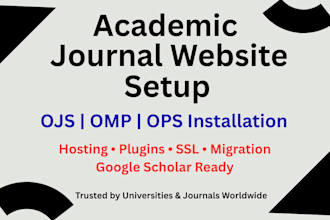 build and setup a complete academic journal website using ojs, omp, or ops