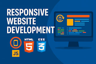 develop responsive websites using HTML CSS javascript