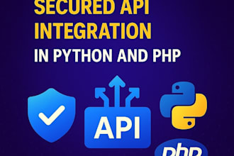 develop restful secured API integration in python and PHP