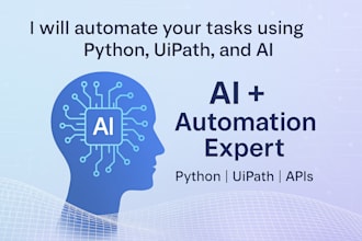 build a python or uipath bot to automate your workflow