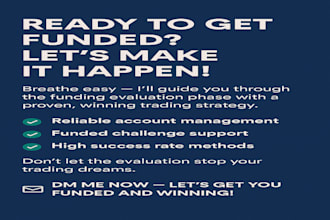handle account management,pass fund evaluation challenge,generate profits on mt4