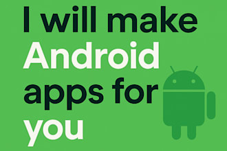 make android apps for you