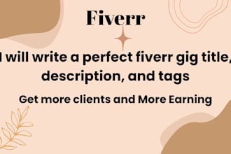 write a perfect fiverr gig title, description, and tags