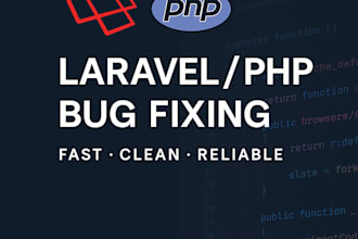 fix laravel or PHP bugs and errors professionally
