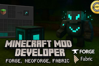 develop or port minecraft  forge, neoforge, or fabric mod
