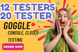 provide real 12 testers or 20 testers for google play app or console