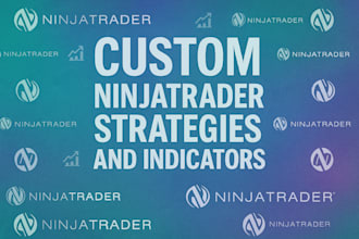 code custom ninjatrader strategies or indicat0r for mt4, mt5, ctrader, quantower