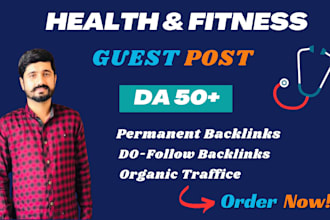do high da health and fitness guest post with permanent dofollow backlinks