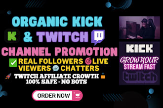 organic twitch kick channel promotion live viewers kick followers twitch chatter
