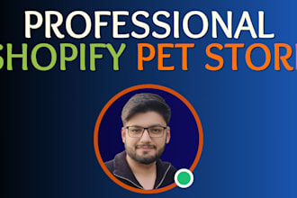 do shopify store design, shopify store setup, shopify redesign for pet store