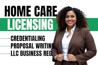 handle heaithcare, home care licensing, policies, do llc business registration