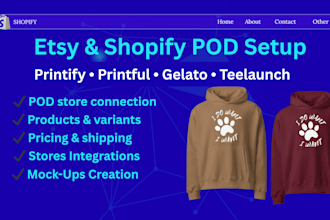 setup your etsy pod shopify pod store with printify, printful, gelato, teelaunch