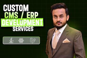 develop a scalable cms or erp system for your business