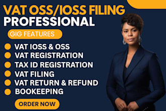 do vat oss,ioss registration uk vat, tax return, filing for UK USA canada tax