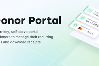 create a donation or campaign portal for your nonprofit or organization